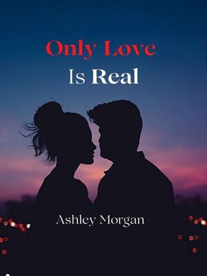 cover image of Only Love is Real